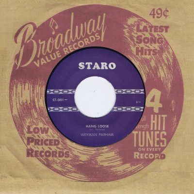 Weyman Parham – Hang Loose( Vinyl, 7" )Staro – ST-001