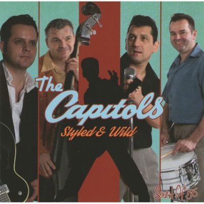 The Capitols ( CD ) Styled & Wild