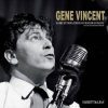 GENE VINCENT - Gloire et Tribulations d'un Rocker en France ( Livre / Book )
