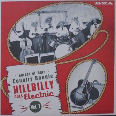 Hillbilly Goes Electric Volume 1 ( 10 INCH / 25 CM ) ( Various Artists )