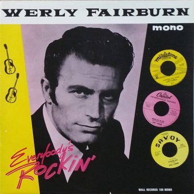 Werly Fairburn -  Everybody's Rockin'  ( Vinyl, LP )