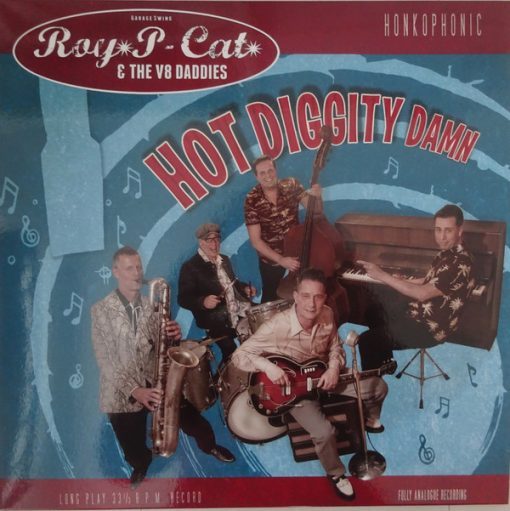 Roy P-Cat & the V8 Daddies -  Hot Diggity Damn  ( Vinyl, LP)
