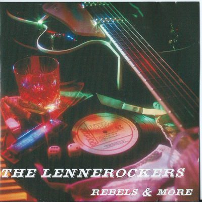 The Lennerockers﻿ - Rebels & More (2 CD )