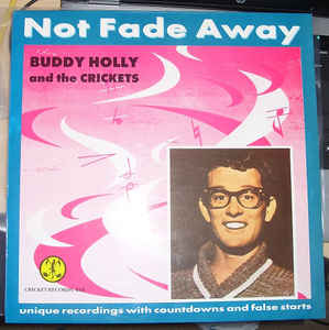 Buddy Holly  -  Not Fade Away ( Vinyl, LP, Compilation ) Cricket  – 818