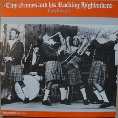 Tiny Grimes And His Rocking Highlanders ‎-  Loch Lomond ( Vinyl, LP, )KM-706