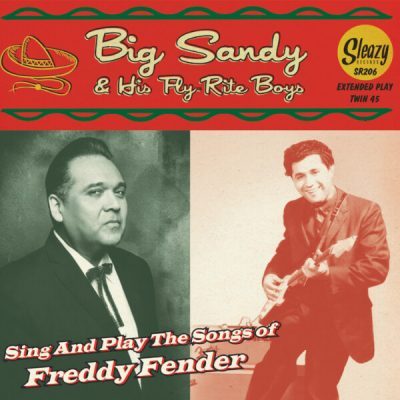 Big Sandy And His Fly-Rite Boys Sing And Play The Songs Of Freddy Fender (2 x Vinyl, 7", 45 RPM, EP )