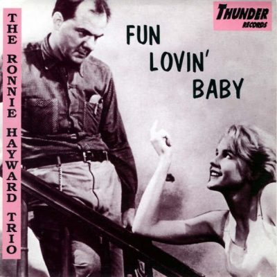 The Ronnie Hayward Trio – Fun Lovin' Baby (Vinyl, 7", 45 RPM, EP)