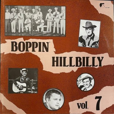 Various Artists – Boppin' Hillbilly Vol. 7 (Vinyl, LP)  WLP 2807