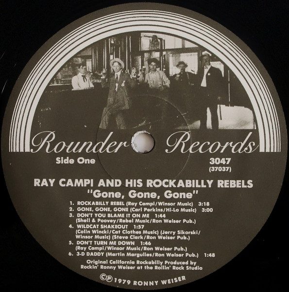 Ray Campi & His Rockabilly Rebels – Gone, Gone, Gone! ( Vinyl, LP ) Rounder Records – 3047 – Image 2