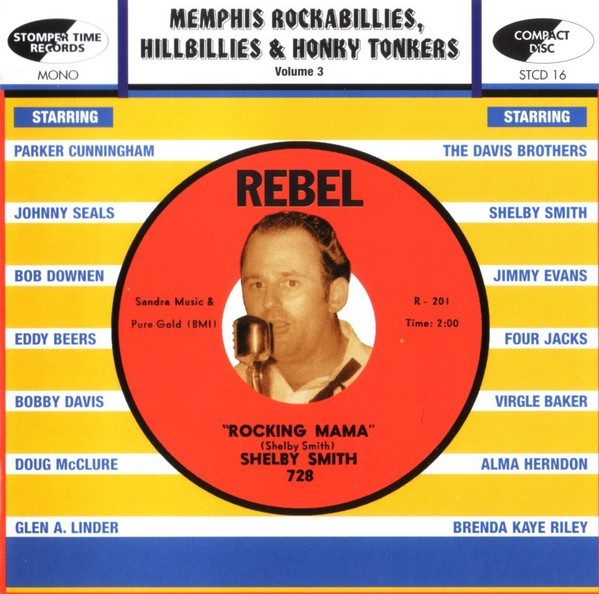 Various – Memphis Rockabillies, Hillbillies & Honky Tonkers Volume 3( CD )Stomper Time Records – STCD 16