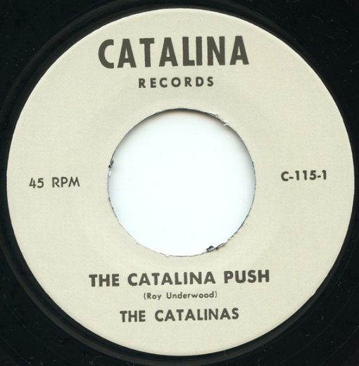The Catalinas – The Catalina Push( Vinyl, 7", Single, Reissue, )Catalina Records – C-115