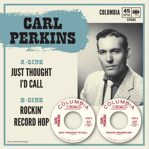 Carl Perkins - Just Thought I'd Call ( Vinyl, 7") limited edition – Image 2