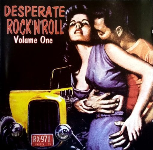 Various – Desperate Rock'N'Roll Volume One ( CD )