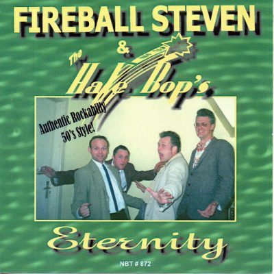 Fireball Steven & The Hale Bops – Eternity ( CD )﻿