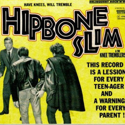 Hipbone Slim And The Knee Tremblers – Have Knees Will Tremble (CD)