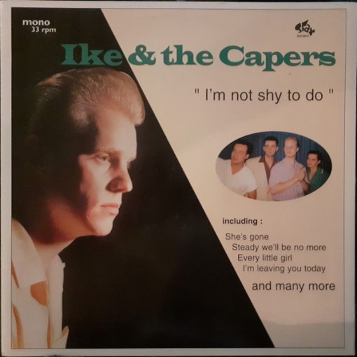 Ike & The Capers – I'm Not Shy To Do  ( Vinyl, LP)