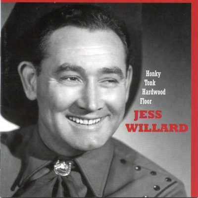 Jess Willard – Honky Tonk Hardwood Floor  (CD) BCD 16256
