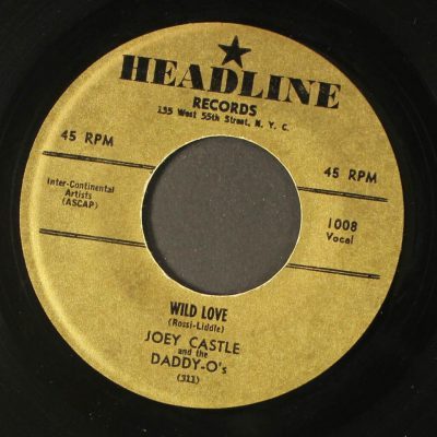 Joey Castle  – Rock And Rock Daddy-O ( Vinyl, 7",Reissue ) Headline Records – 1008