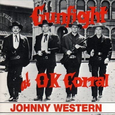 Johnny Western – Gunfight At O.K. Corral   (CD) CD BCD 15429