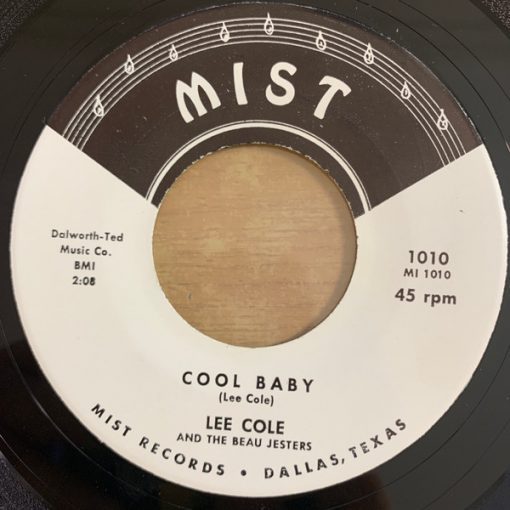 Lee Cole And The Beau Jesters – Cool Baby ( Vinyl, 7",Reissue ) Mist – 1010