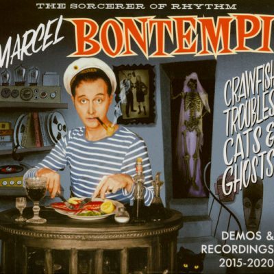 Marcel Bontempi – Crawfish Troubles Cats & Ghosts (  CD ) Stag-O-Lee 186