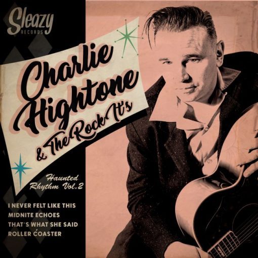 Charlie Hightone and the Rock-It's – Haunted Rhythm Vol. 2 ( Vinyl, 7", EP, 45 RPM ) (Pink & Black Wax!)