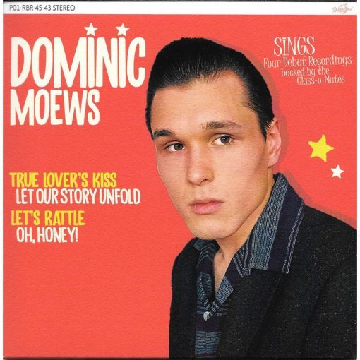 Dominic Moews - Sings  ( Vinyl 7" )﻿ Rhythm Bomb Records – RBR45-43