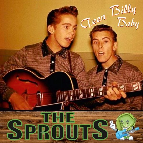 The Sprouts: Teen Billy Baby  (CD) Hydra Records – BCK 27166