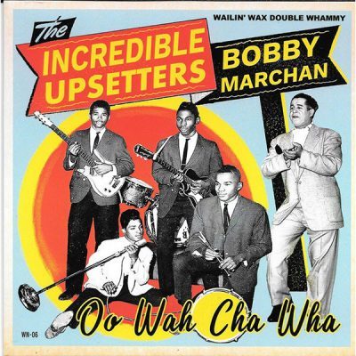 The Incredible Upsetters /  Bobby Marchan  (Vinyl, 7")Wax Nerd Records – WN-06