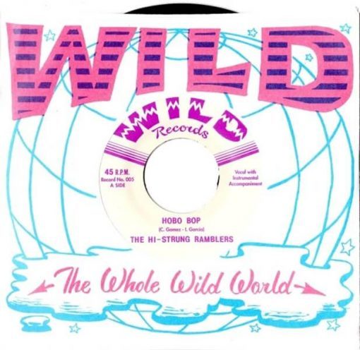 The Hi-Strung Ramblers – Hobo Bop ( Vinyl, 7") Wild Records – 005