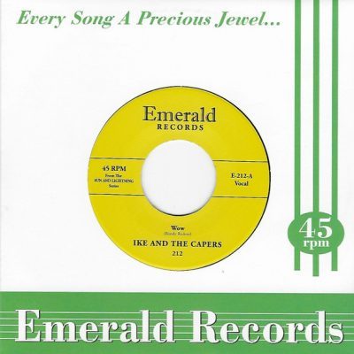 Ike & The Capers – WOW ( Vinyl, 7" ) Emerald Records – E-212