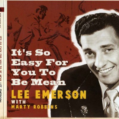 Lee Emerson – It's So Easy For You To Be Mean  ( CD )