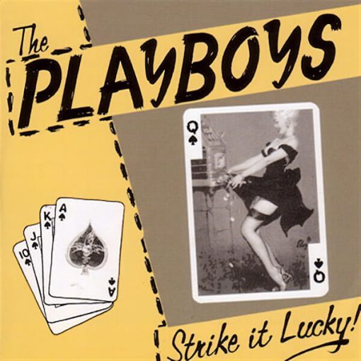 The Playboys – Strike It Lucky ( CD )﻿