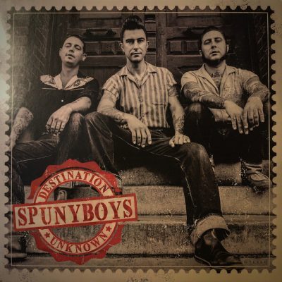 The Spunyboys – Destination Unknown  (Vinyl, LP, Album)