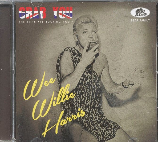 Wee Willie Harris - Grab You - The Brits Are Rocking Vol.9 (CD)