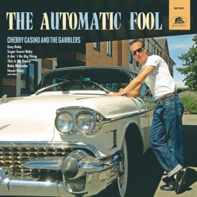 Cherry Casino And The Gamblers –The Automatic Fool ( Vinyl, 10"/25 CM )