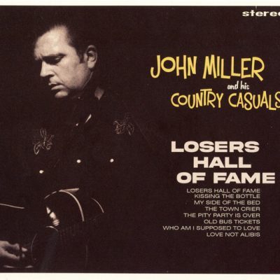 John Miller And His Country Casuals – Losers Hall Of Fame ( Vinyl, 10"/25 CM )