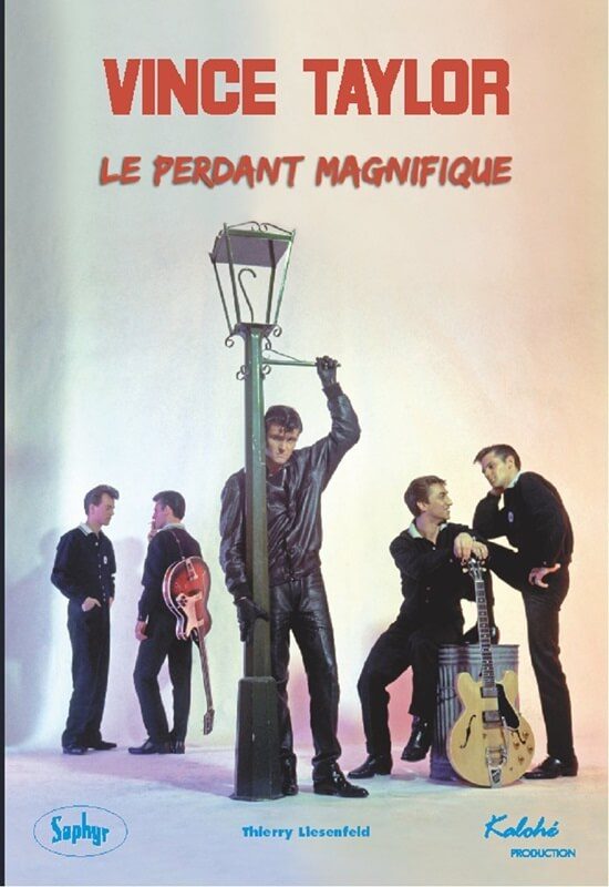 GENE VINCENT - Gloire et Tribulations d'un Rocker en France ( Livre / Book ) (Copie) (Copie)