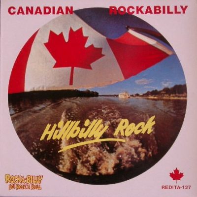 Various – Canadian Rockabilly-"Hillbilly Rock" ( Vinyl, LP ) Redita – 127