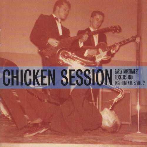 Various – Chicken Session ( Vinyl, LP ) Norton Records – NW 911