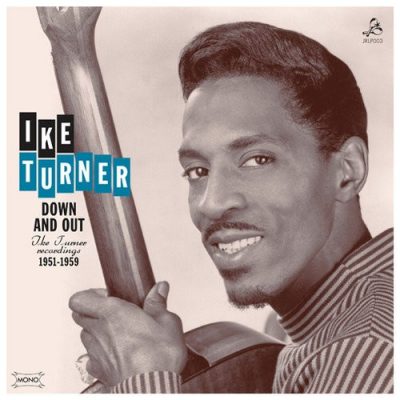 Ike Turner – Down And Out - Ike Turner Recordings 1951-1959 ( Vinyl, LP, Compilation )
