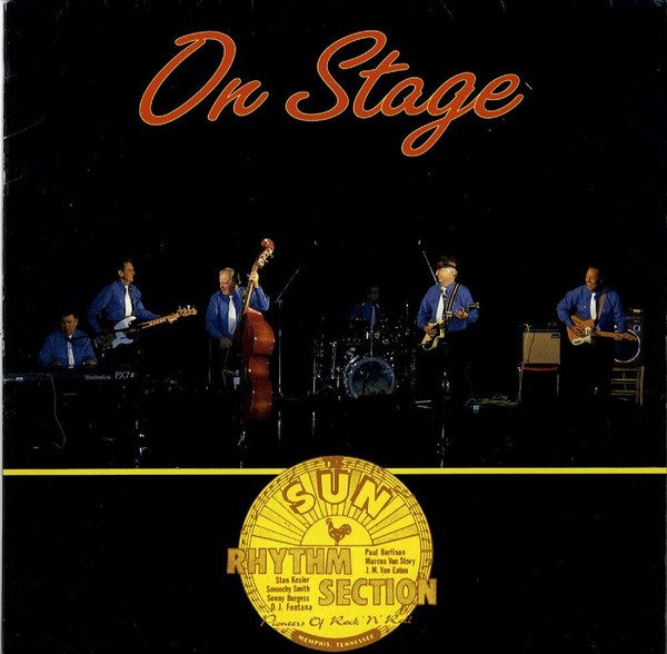 Sonny Burgess / The Sun Rhythm Section (Vinyl, LP) SunJay – SJLP 590