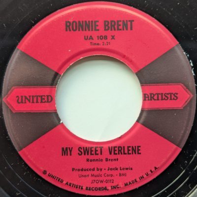 Ronnie Brent – My Sweet Verlene ( Vinyl, 7", Reissue) United Artists Records 108