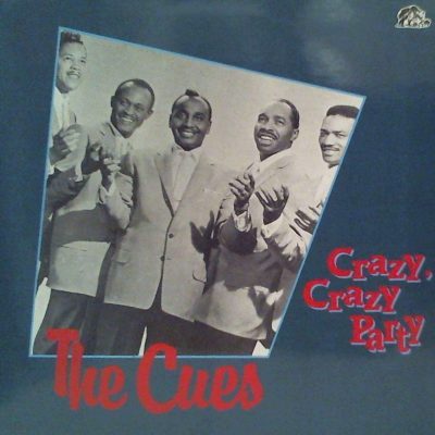 The Cues – Crazy, Crazy Party (Vinyl, LP) Bear Family Records – BFX 15309