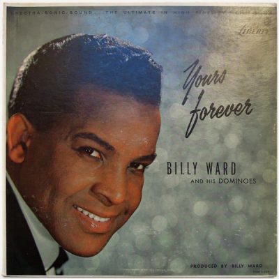 Billy Ward And His Dominoes – Yours Forever ( Vinyl, LP,Reissue)