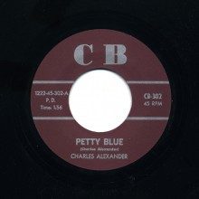 Charles Alexander – Petty Blue  ( Vinyl, 7",Reissue ) CB-302