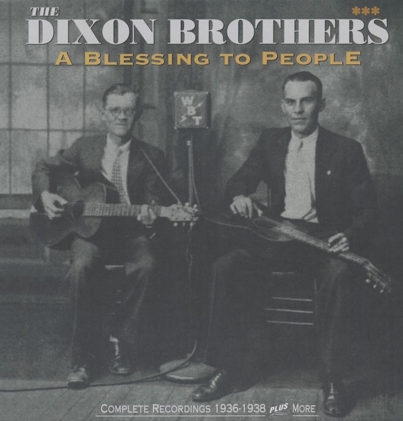 The Dixon Brothers – A Blessing To People (4 x CD Box Set) BCD16817
