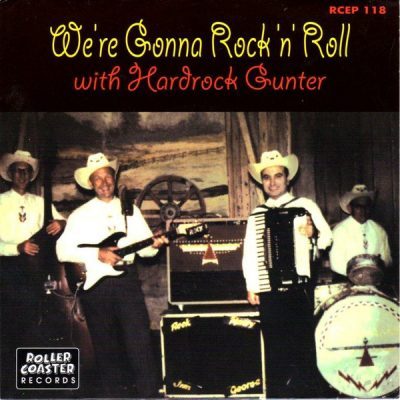 Hardrock Gunter – We´re Gonna Rock´n´Roll with ( Vinyl, 7" ) RCEP 118