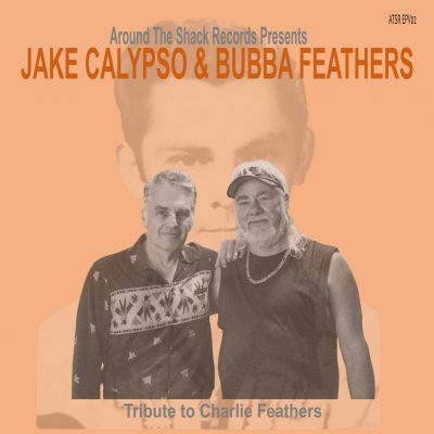 Jake Calypso & Bubba Feathers (7" Vinyl EP )