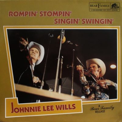 Johnnie Lee Wills – Rompin' Stompin' Singin' Swingin'( Vinyl, LP ) BFX 15103